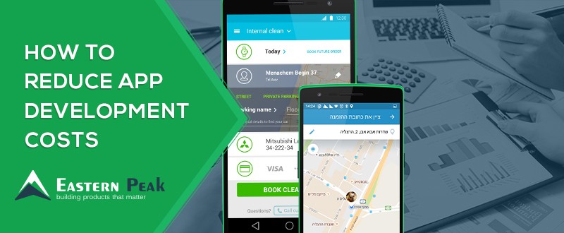how-to-reduce-app-development-cost-article-by-eastern-peak ...